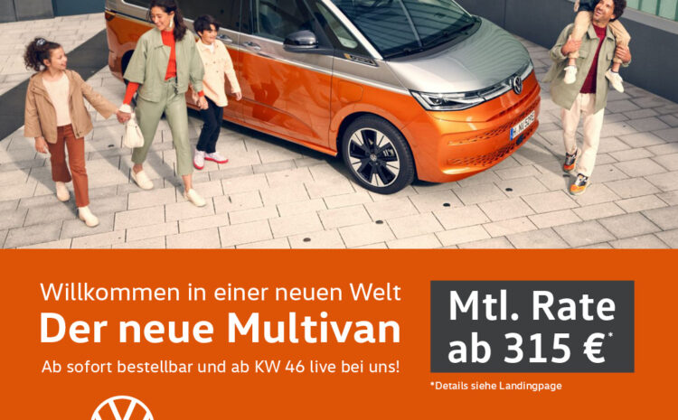  Der neue Multivan ab mtl. 315 €